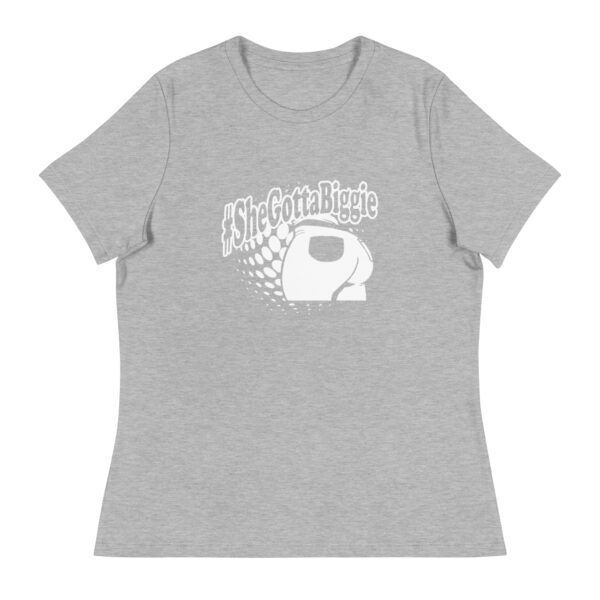 #SheGottaBiggie Women's T-Shirt - Image 4